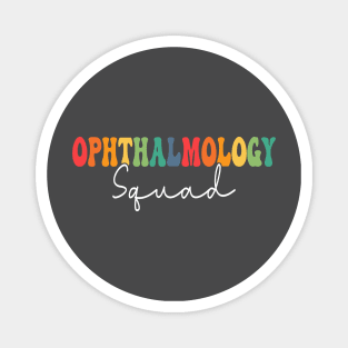 Ophthalmology Squad Ophthalmology Gifts Groovy Shirt Magnet